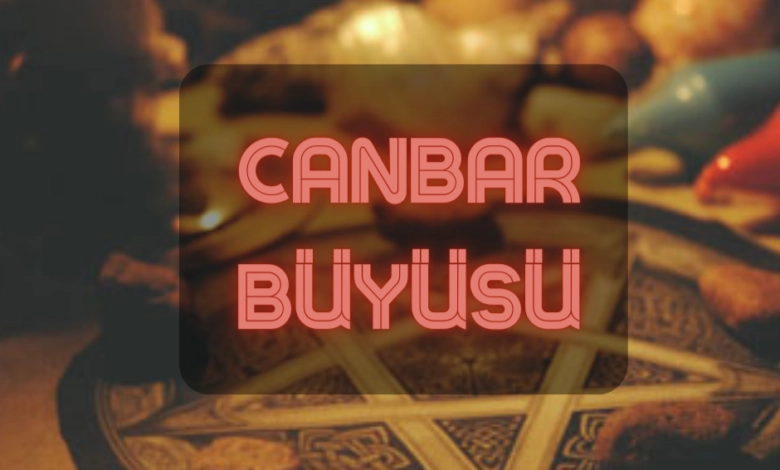 Canbar Büyüsü