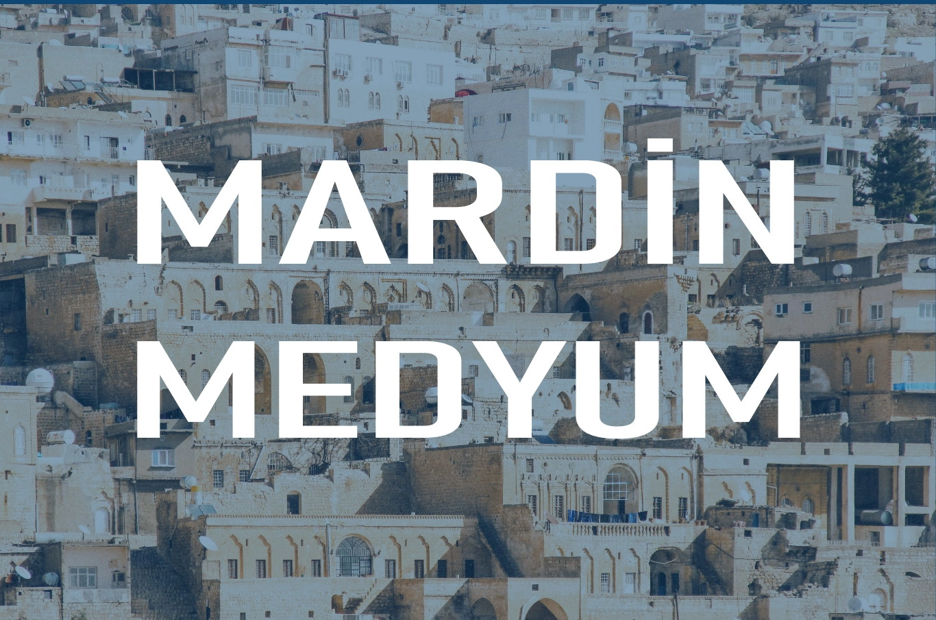 Mardin Medyum