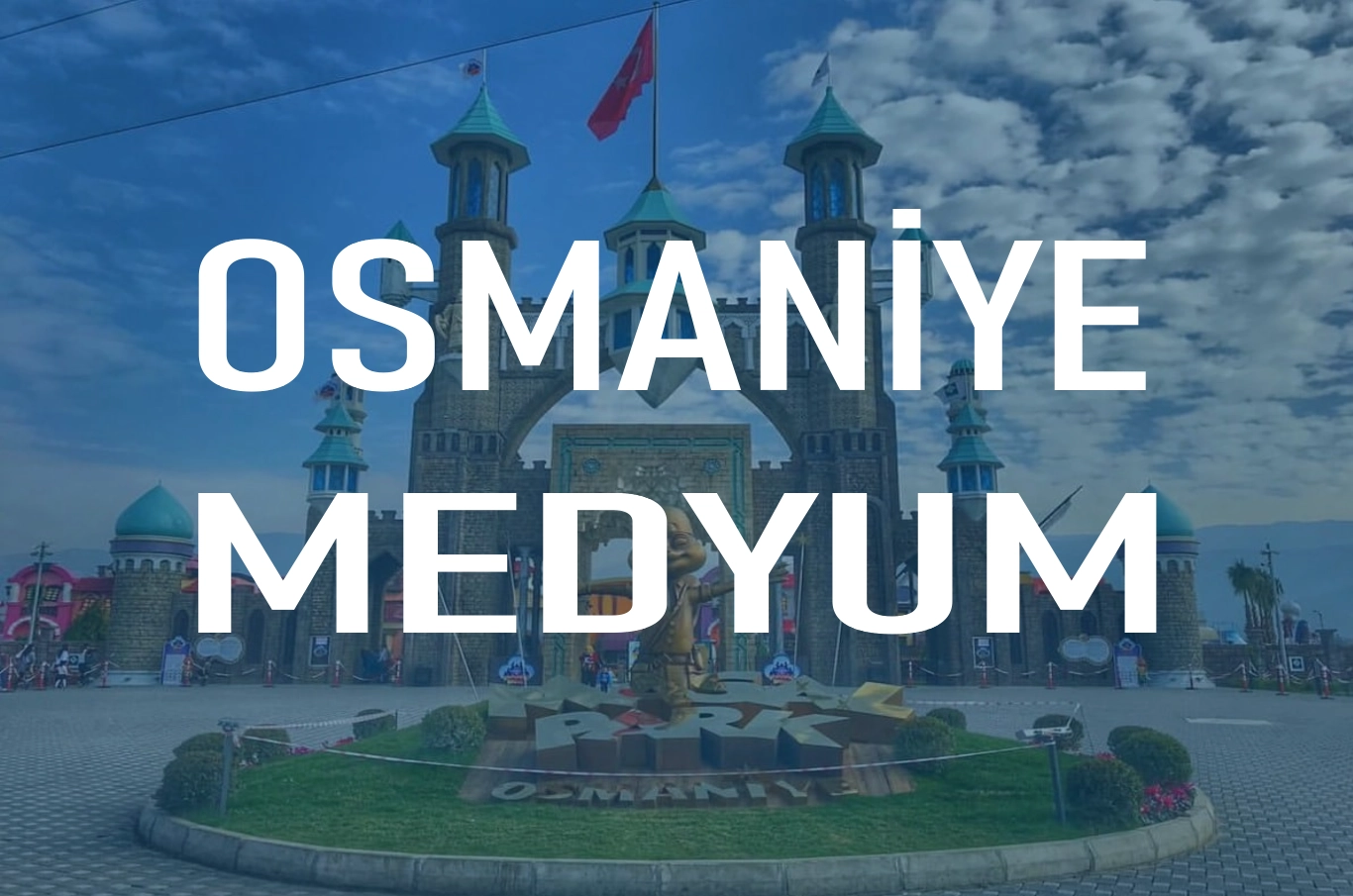 Osmaniye Medyum