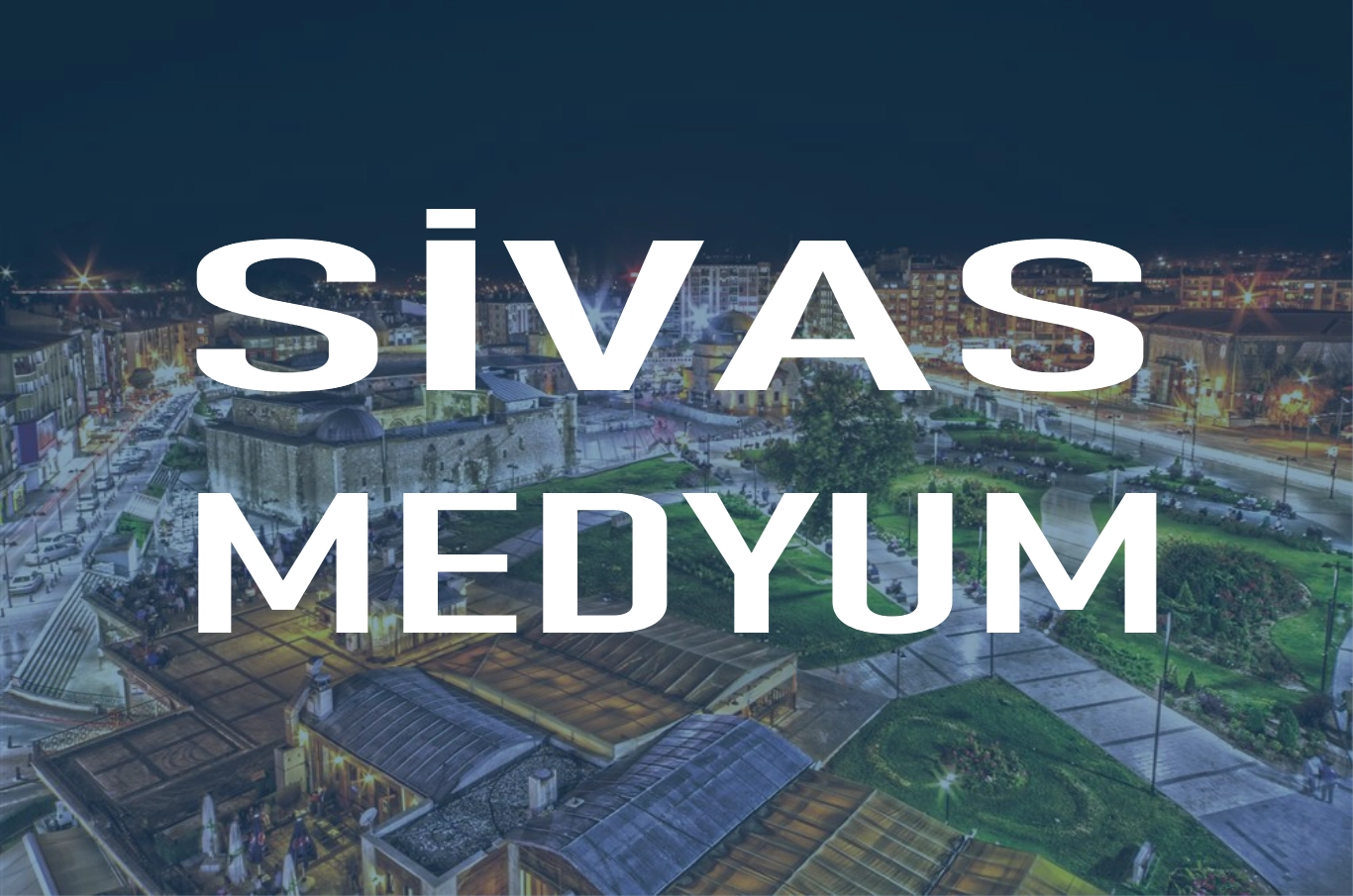 Sivas Medyum
